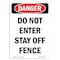 Signmission OSHA Danger Sign, 14" Height, Rigid Plastic, Do Not Enter Stay Off Fence, Portrait OS-DS-P-1014-V-2138 - alternate 1